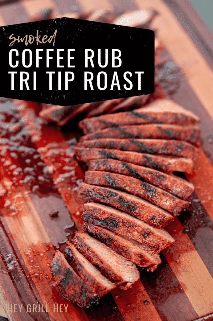  Get ready to indulge in the perfect combination of coffee and spice with this smoked tri-tip recipe!